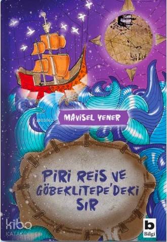 Piri Reis ve Göbeklitepe deki Sır