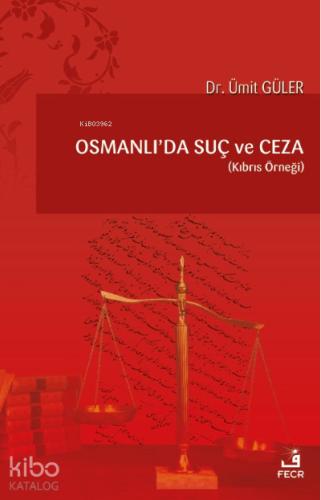 Osmanlı da Suç Ve Ceza