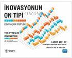 İNOVASYONUN ON TİPİ Ten Type Of Innovation