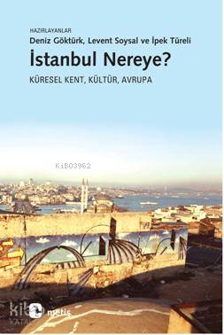 İstanbul Nereye