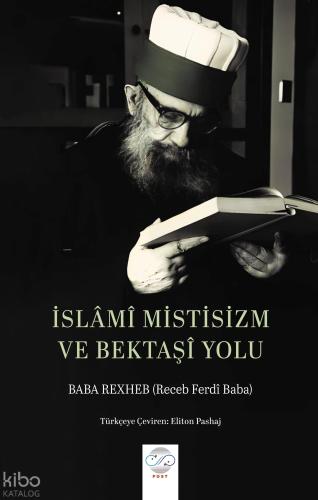 İslami Mistisizm ve Bektaşi Yolu
