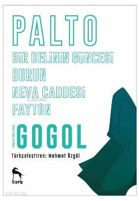 Palto Bir Delinin Güncesi Burun Neva Caddesi Fayton