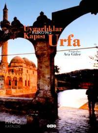Uygarlıklar Kapısı Urfa