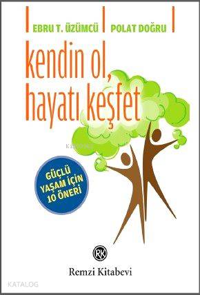 Kendin Ol Hayatı Keşfet