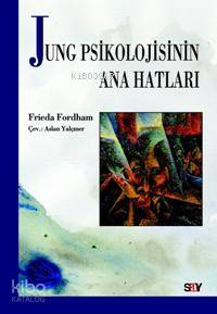 Jung Psikolojisinin Ana Hatları