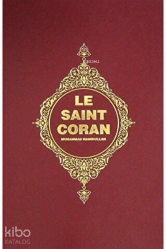 Le Saint Coran Fransızca Kur an ı Kerim Meali