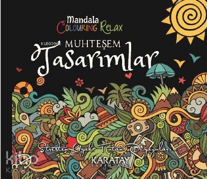 Muhteşem Tasarımlar Mandala Colouring Relax