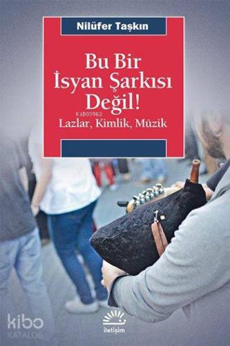 Bu Bir İsyan Şarkısı Değil