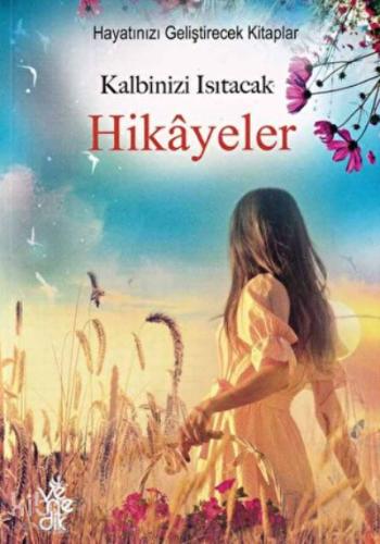 Kalbinizi Isıtacak Hikayeler