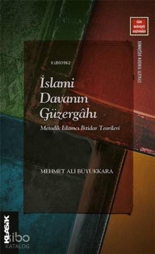 İslami Davanın Güzergahı