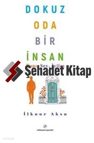 Dokuz Oda Bir İnsan