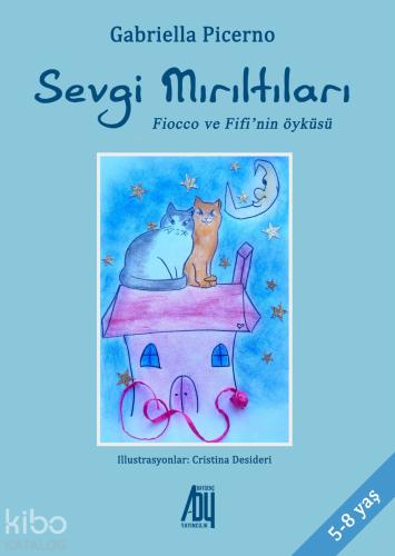 Sevgi Mırıltıları Fiocco ve Fifi nin Öyküsü