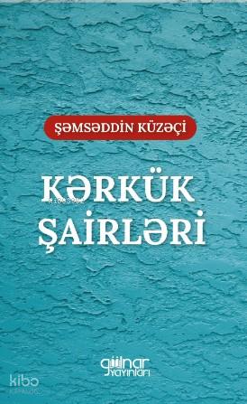 Kerkük Şairleri Irak Türkmen Şairleri