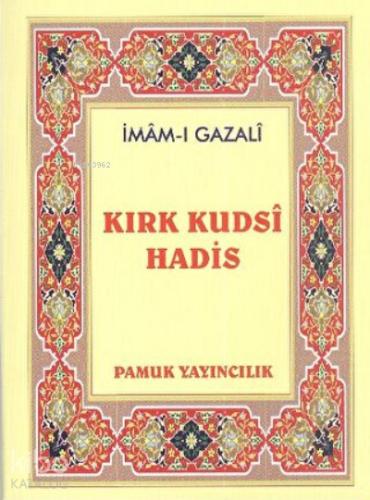 Kırk Kudsi Hadis Hadis 010 P10