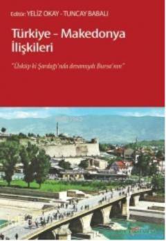 Türkiye Makedonya İlişkileri