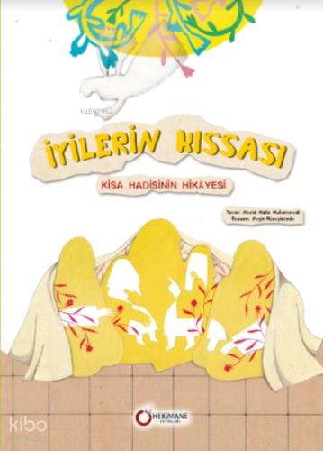 İyilerim Kıssası