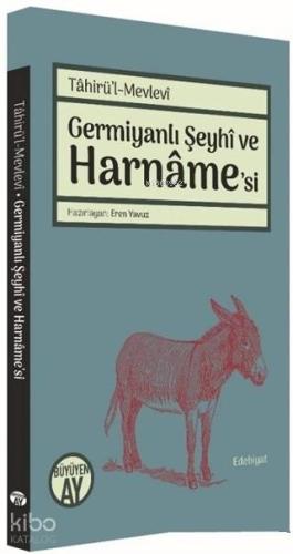 Germiyanlı Şeyhi ve Harname si