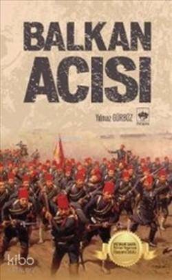 Ötüken Kitap Balkan Acısı Yılmaz Gürbüz