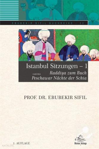 Istanbul Sitzungen Raddiya zum Buch Peschawar Nächte der Schia