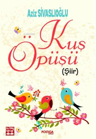 Kuş Öpüşü Şiir