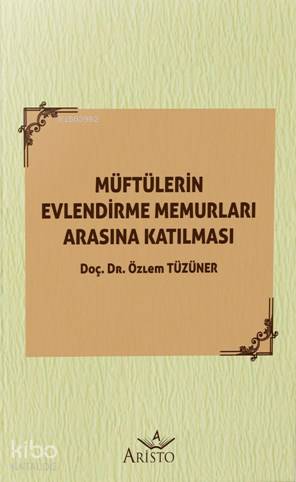 Müftülerin Evlendirme Memurları Arasına Katılması