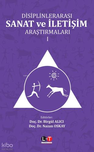 Disiplinlerarası Sanat Ve İletişim Araştırmaları 1
