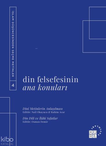 Din Felsefesinin Ana Konuları Cilt 4