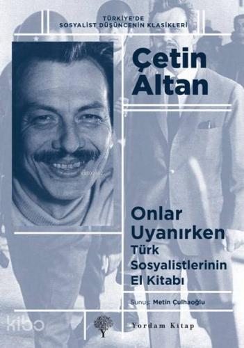 ONLAR UYANIRKEN Türk Sosyalistlerinin El Kitabı
