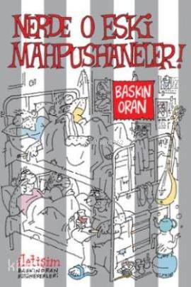 Nerde O Eski Mapusaneler