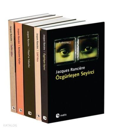Jacques Ranciere Seti 5 Kitap Takım Hediyeli