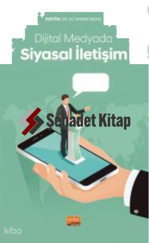 Dijital Medyada Siyasal İletişim