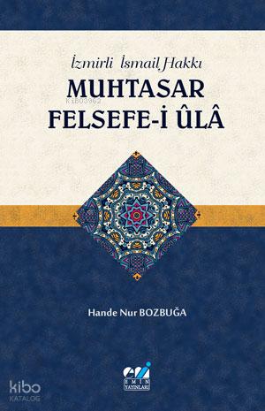İzmirli İsmail Hakki Muhtasar Felsefe i Ula