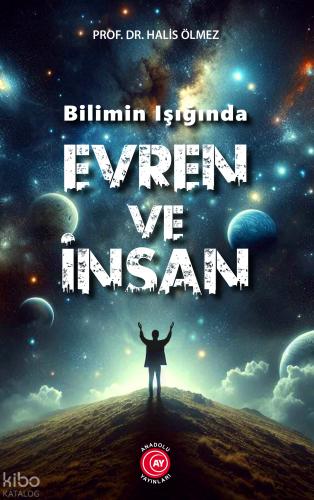 Bilimin Işığında Evren ve İnsan