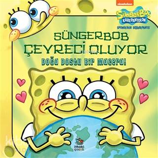 İthaki Çocuk Yayınları Süngerbob Karepantolon Çevreci Oluyor