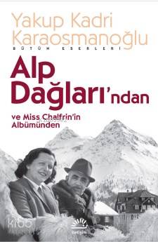Alp Dağlarından ve Miss Chalfrin in Albümünden