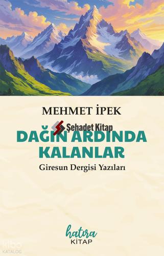 Dağın Ardında Kalanlar