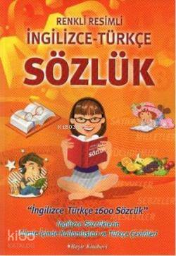 Renkli Resimli İngilizce Türkçe Sözlük