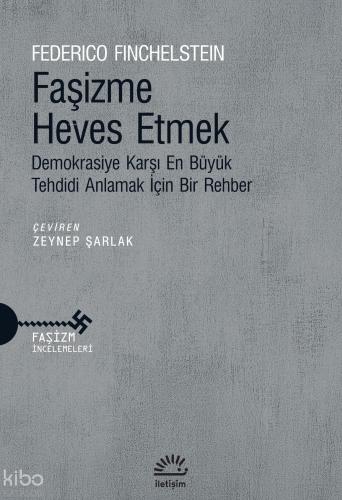 Faşizme Heves Etmek