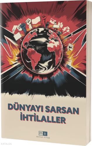 Dünyayı Sarsan İhtilaller