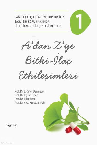 A dan Z ye Bitki İlaç Etkileşimleri 1