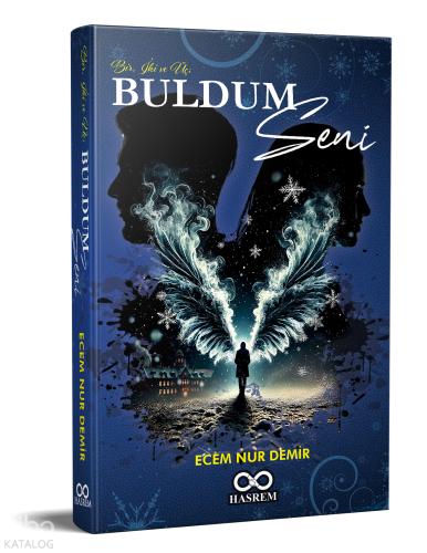 Bir İki ve Üç Buldum Seni