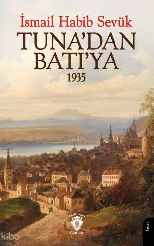 Tuna dan Batı ya 1935