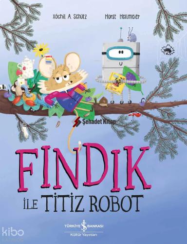 Fındık İle Titiz Robot