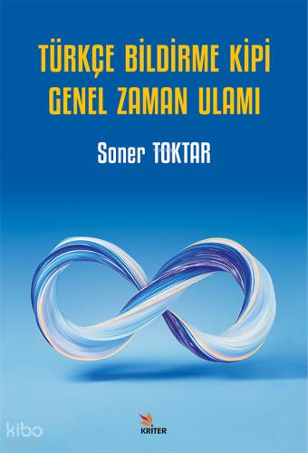 Türkçe Bildirme Kipi Genel Zaman Ulamı