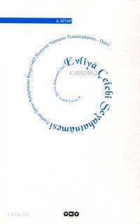 Evliya Çelebi Seyahatnamesi 6 Kitap