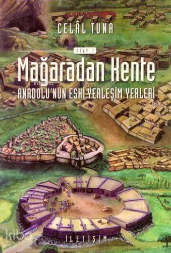 Mağaradan Kente