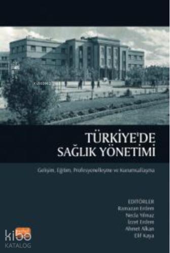 Türkiye de Sağlık Yönetimi