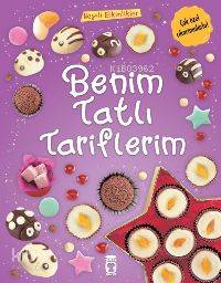 Benim Tatlı Tariflerim Neşeli Etkinlikler 4 Yaş