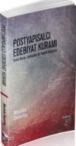 Postyapısalcı Edebiyat Kuramı
