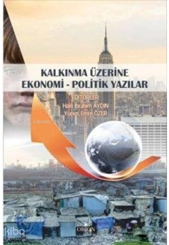 Kalkınma Üzerine Ekonomi Politik Yazılar
